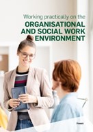 Bakgrund till omslaget för Working practically on the organisational and social work environment
