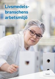 Livsmedelsbranschens arbetsmiljö