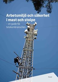 Arbetsmiljö och säkerhet i mast och stolpe