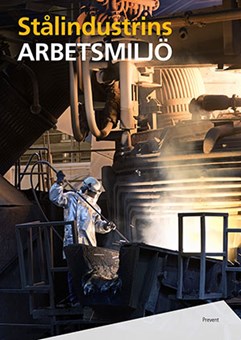 Bild på bakgrund av Stålindustrins arbetsmiljö