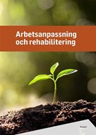 Bakgrund till omslaget för Arbetsanpassning och rehabilitering