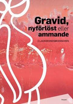 Bild på bakgrund av Gravid, nyförlöst eller ammande i lackeringsbranschen 