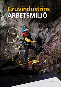 Bild på bakgrund av Gruvindustrins arbetsmiljö