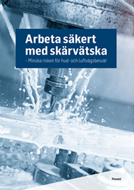 Arbeta säkert med skärvätska