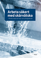 Bakgrund till omslaget för Arbeta säkert med skärvätska
