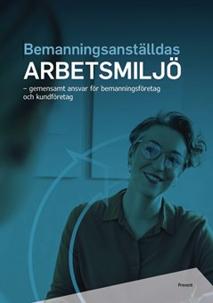 Bild på bakgrund av Bemanningsanställdas arbetsmiljö