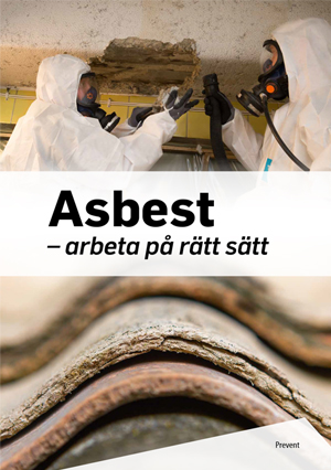 Asbest -arbeta på rätt sätt