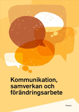 Kommunikation, samverkan och förändringsarbete